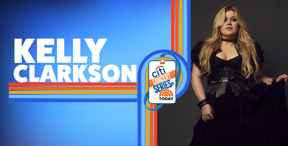 The Citi Concert Series on TODAY Presents Kelly Clarkson